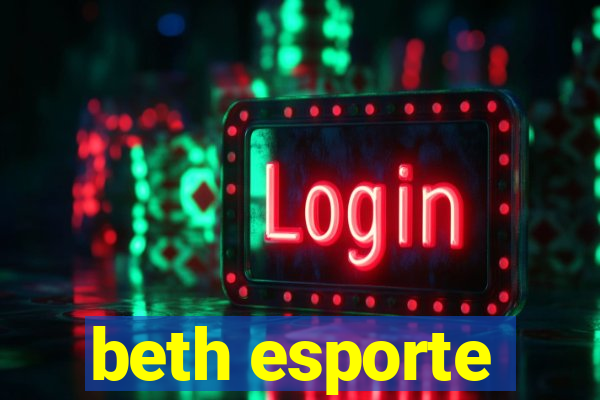 beth esporte